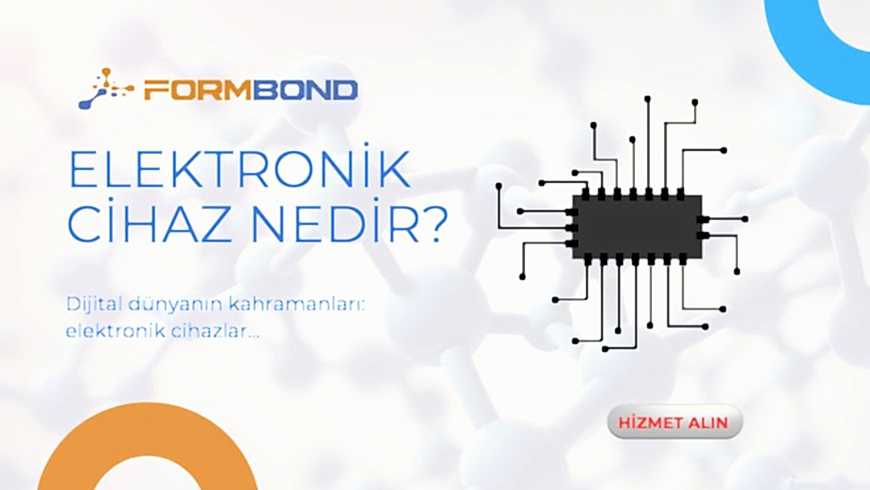 Elektronik Cihaz Nedir? Temel Bileşenleri, Çalışma Prensipleri